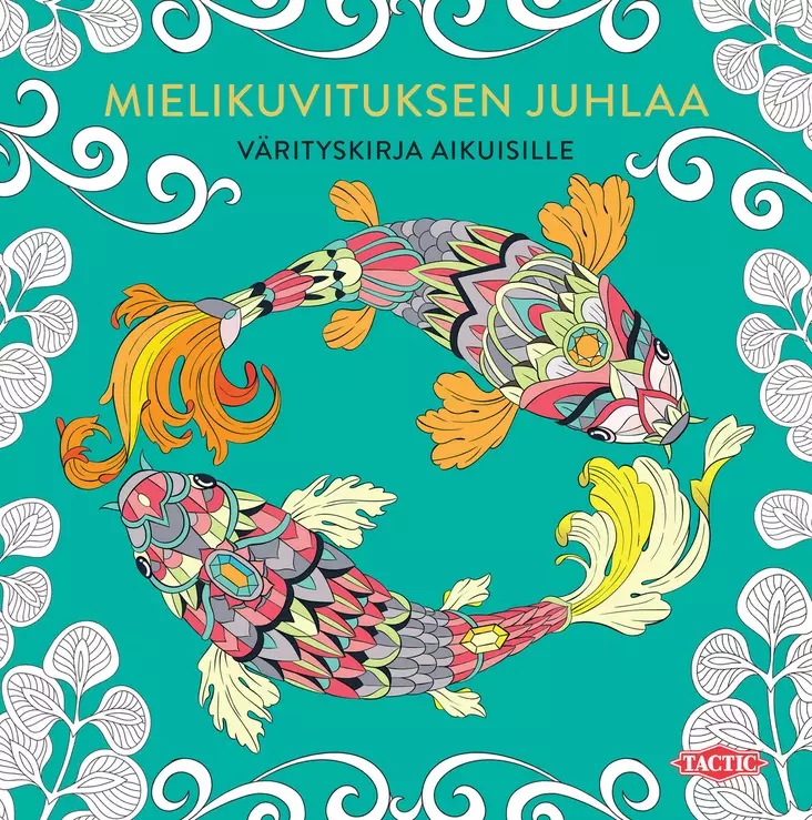 VÄRITYSKIRJA AIKUISTEN MIELIKUVITUKSEN J - Askartelu- ja värikirjat - 6416739580081 - 1