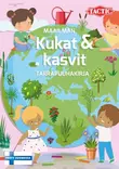 TARRAPUUHAKIRJA MAAILMAN KUKAT JA KASVIT - Askartelu- ja värikirjat - 6416739589626 - 1