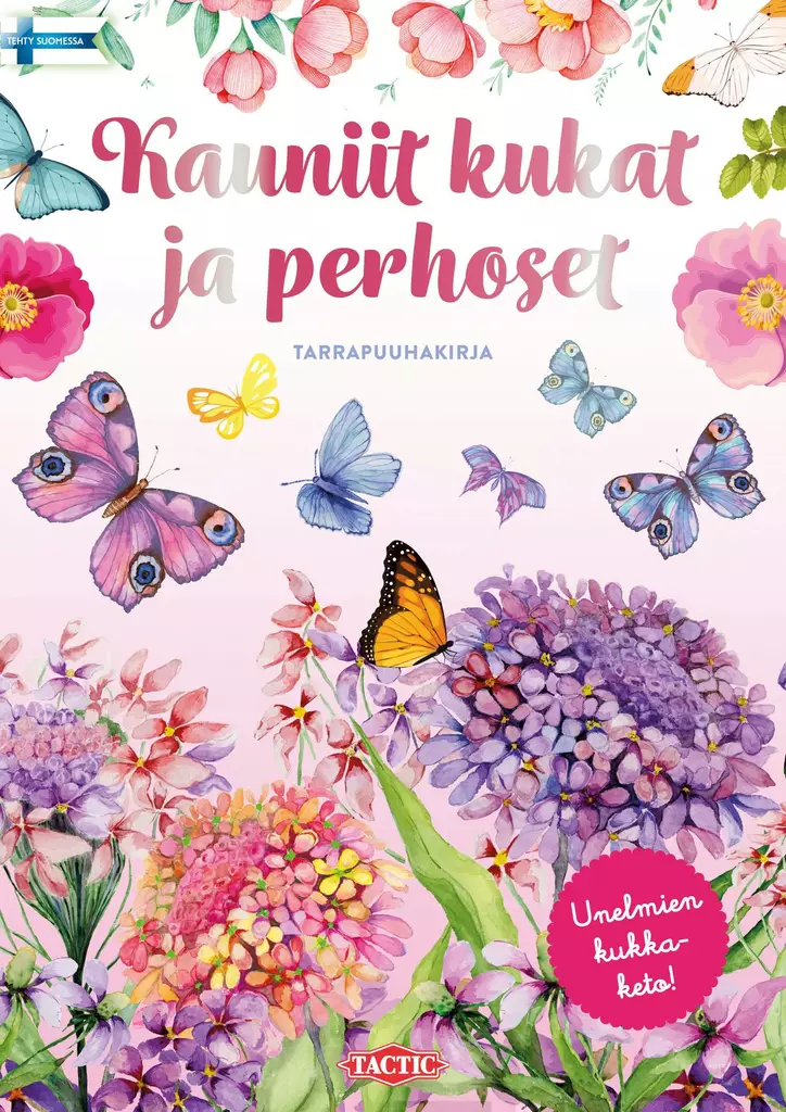TARRAPUUHAKIRJA KAUNIIT KUKAT JA PERHOSE - Askartelu- ja värikirjat - 6416739589596 - 1